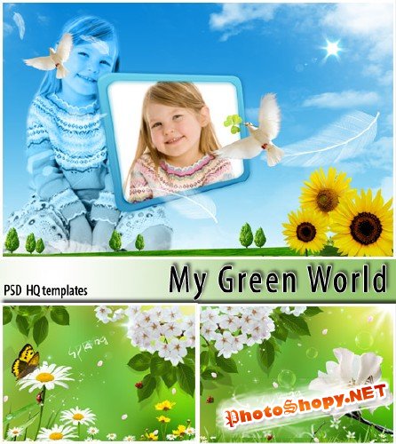 Зеленый Мир | My Green World (HQ PSD)