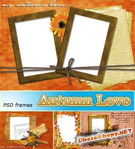 Осенняя Любовь | Autumn Love (psd frames)