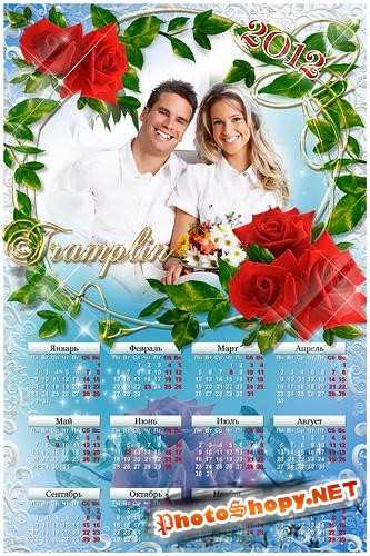 Нежный календарь-рамка с красными розами  на 2012 год