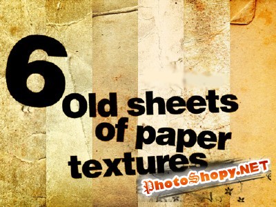 New 6 Old sheets of paper textures for Photoshop