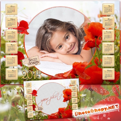 Календарь - рамка на 2013 год с яркими маками - Маковое настроение