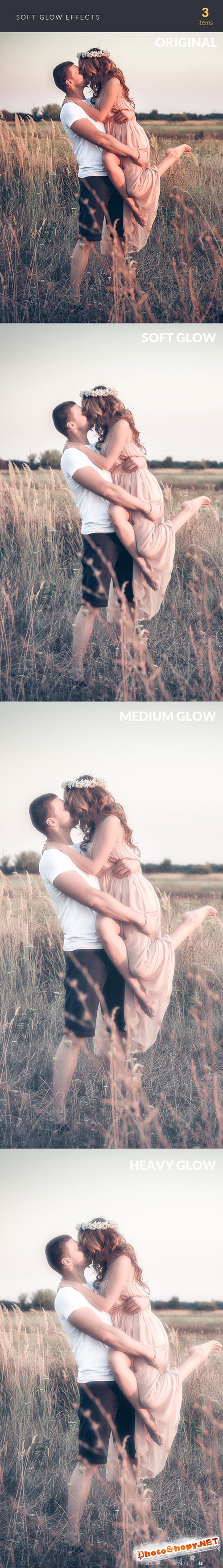 Soft Glow FX Photo Effects Photoshop Actions