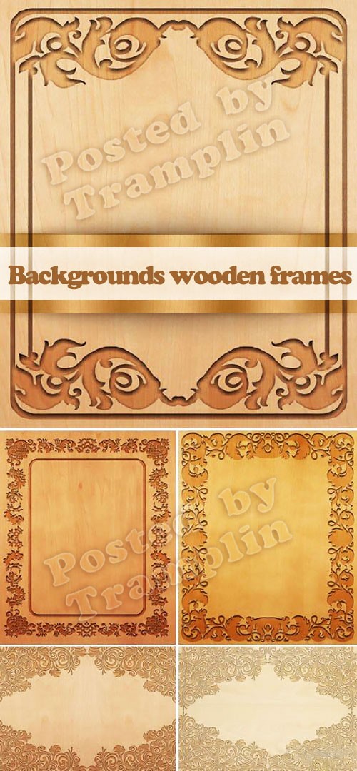 Фоны деревянные резное дерево - Carved wooden frames