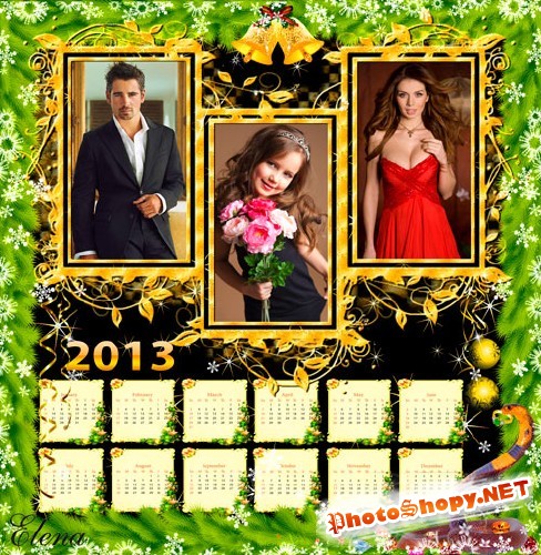 Новогодний календарь рамка на 2013 год - Желаем Вам на Новый год всех радостей на свете